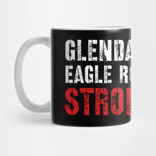 Glendale Strong and Eagle Rock Strong Mug